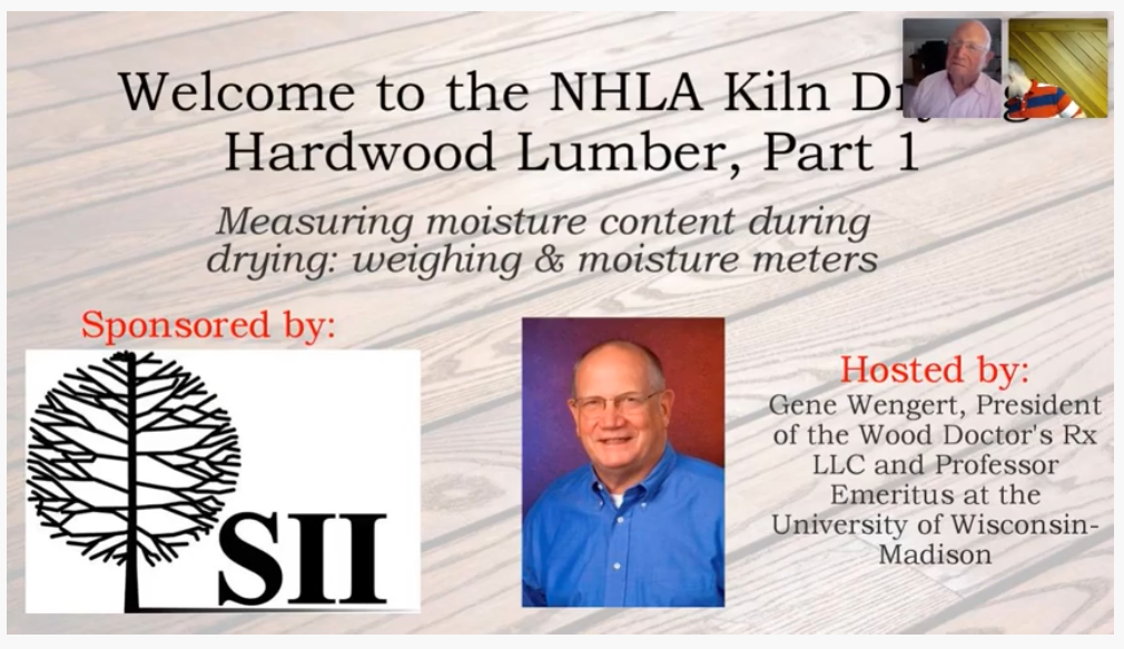 Webinar - NHLA Kiln Drying Hardwood Lumber, a 4-Part Webinar Series taught by Dr. Gene Wengert